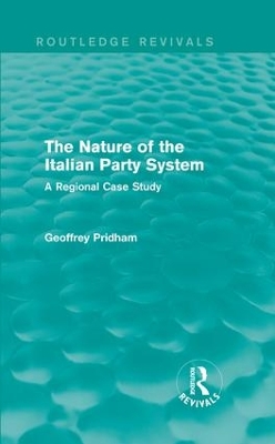 Nature of the Italian Party System by Geoffrey Pridham