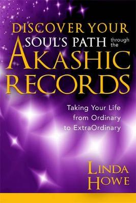 Discover Your Soul's Path Through the Akashic Records book