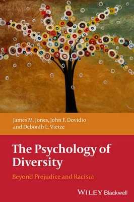 The Psychology of Diversity by James M. Jones