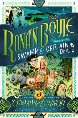 Ronan Boyle and the Swamp of Certain Death (Ronan Boyle #2) book