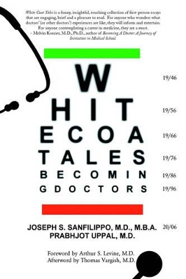 White Coat Tales: Becoming & Being Urban Doctors: 1946-2006 book