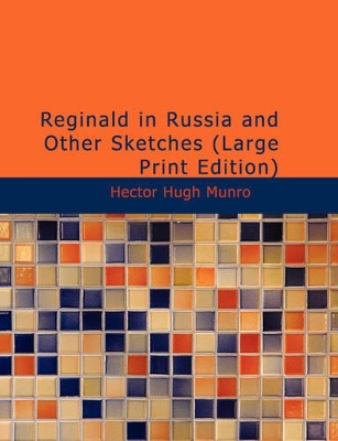 Reginald in Russia and Other Sketches book