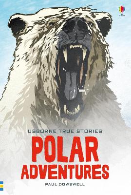 True Stories of Polar Adventures book