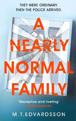 A Nearly Normal Family by M T Edvardsson