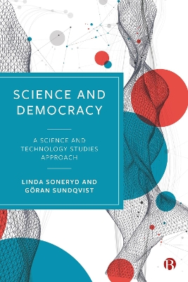 Science and Democracy: A Science and Technology Studies Approach book