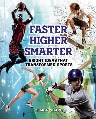 Faster, Higher, Smarter book