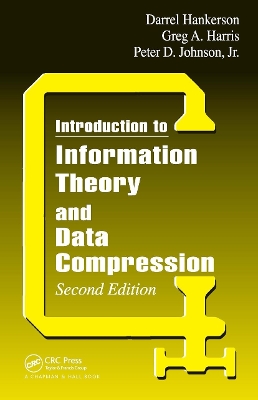 Introduction to Information Theory and Data Compression, Second Edition by Peter D. Johnson Jr.