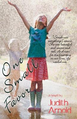 One Small Favor by Judith Arnold