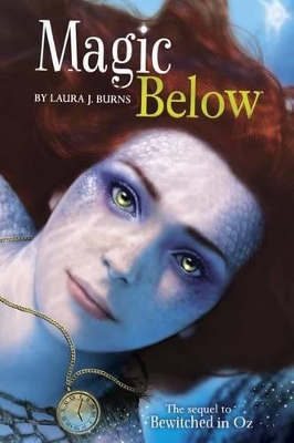 Magic Below by ,Laura,J Burns