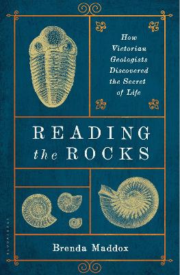 Reading the Rocks by Brenda Maddox