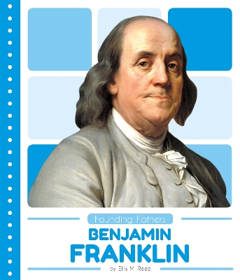 Benjamin Franklin by Ellis M. Reed