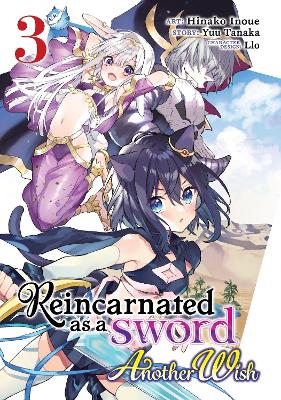 Reincarnated as a Sword: Another Wish (Manga) Vol. 3 book