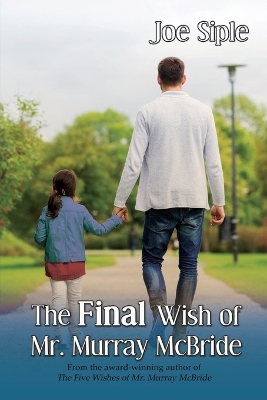 The Final Wish of Mr. Murray McBride book