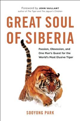 The Great Soul of Siberia by John Vaillant