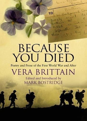 Because You Died by Vera Brittain