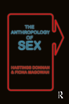 The Anthropology of Sex by Hastings Donnan