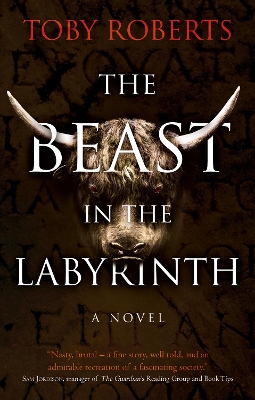 The Beast in the Labyrinth by Toby Roberts