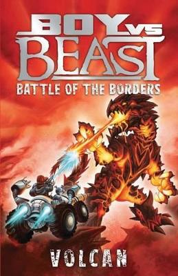 Boy vs Beast Battle of the Borders #8: Volcan with free carabiner key tag! book