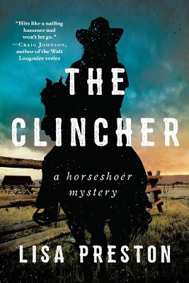 The The Clincher: A Horseshoer Mystery by Lisa Preston