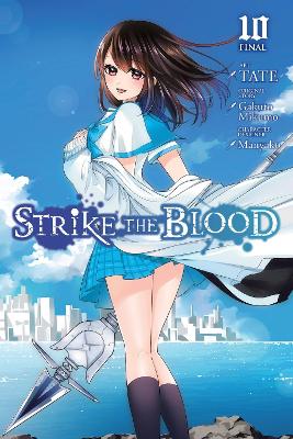 Strike the Blood, Vol. 10 (manga) book