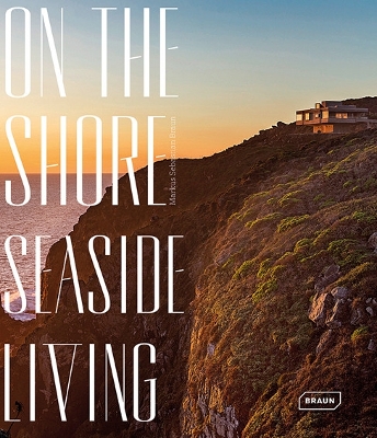 On the Shore: Seaside Living book