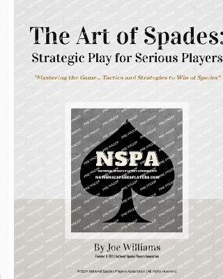 The Art of Spades: Strategic Play for Serious Players: 