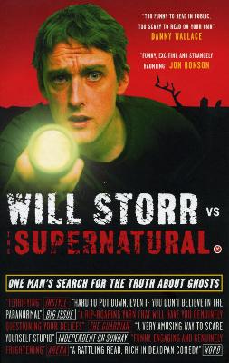 Will Storr Vs. The Supernatural by Will Storr