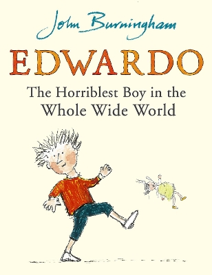 Edwardo the Horriblest Boy in the Whole Wide World book