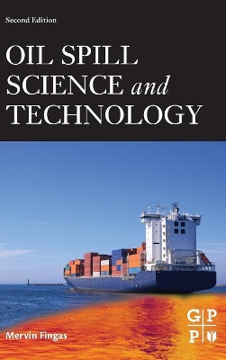 Oil Spill Science and Technology book