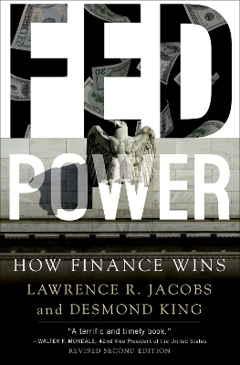 Fed Power: How Finance Wins by Lawrence Jacobs