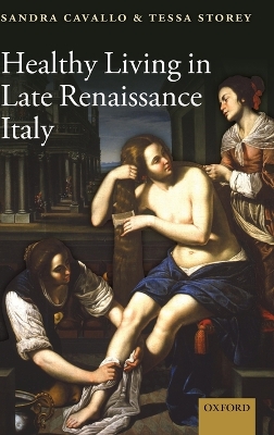 Healthy Living in Late Renaissance Italy book