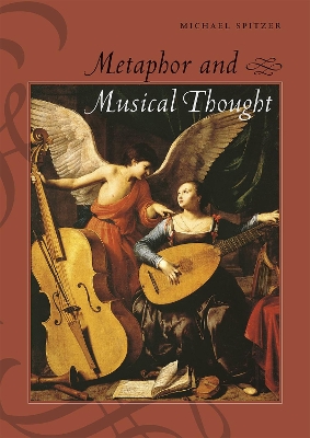 Metaphor and Musical Thought by Michael Spitzer