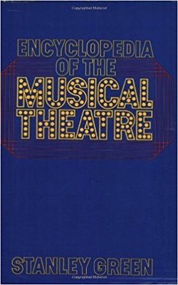 Encyclopedia Of The Musical Theatre book