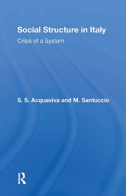 Social Structure In Italy by Sabino Acquaviva