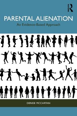Parental Alienation: An Evidence-Based Approach book