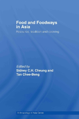 Food and Foodways in Asia book