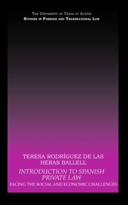 Introduction to Spanish Private Law by Teresa Rodriguez de las Heras Ballell