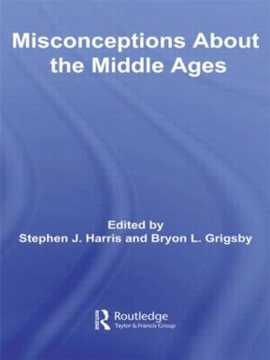 Misconceptions About the Middle Ages book