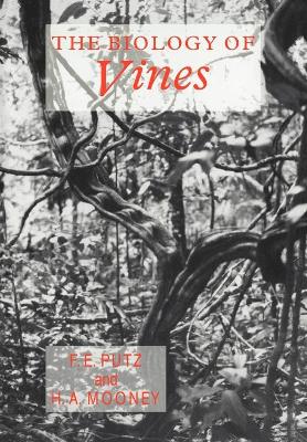 The Biology of Vines by Francis E. Putz