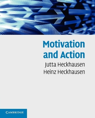 Motivation and Action by Jutta Heckhausen
