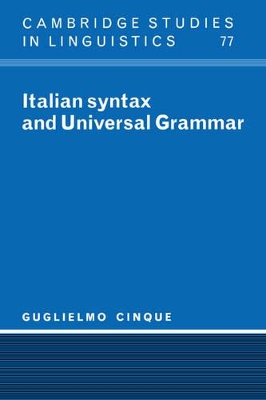 Italian Syntax and Universal Grammar by Guglielmo Cinque