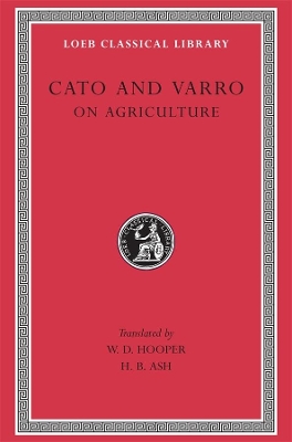 Cato and Varro: On Agriculture book