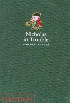 Nicholas in Trouble by Rene Goscinny