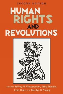 Human Rights and Revolutions by Jeffrey N. Wasserstrom