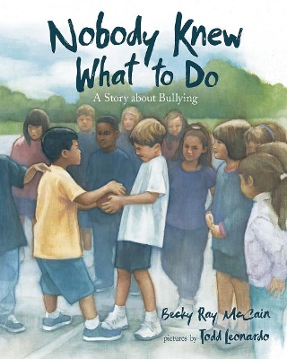 Nobody Knew What to Do by Becky McCain