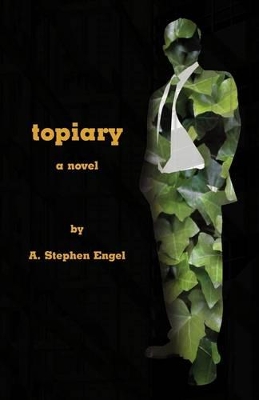 Topiary--A Novel book