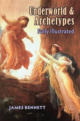 Underworld & Archetypes Fully Illustrated book