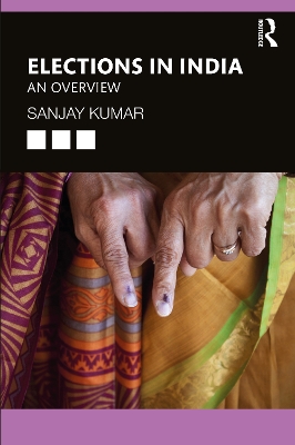 Elections in India: An Overview by Sanjay Kumar