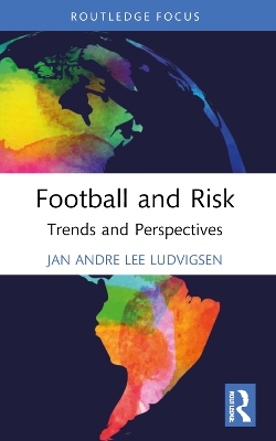 Football and Risk: Trends and Perspectives book