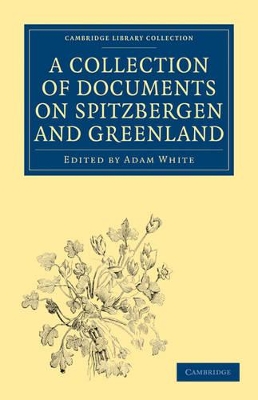 Collection of Documents on Spitzbergen and Greenland book